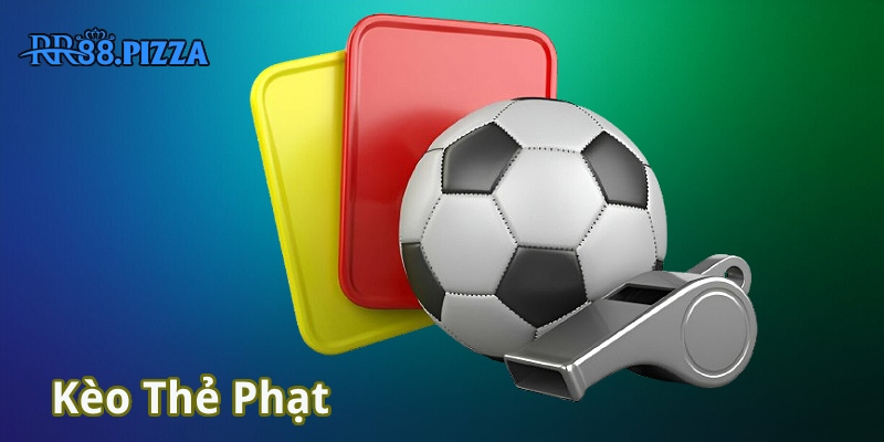 kèo thẻ phạt